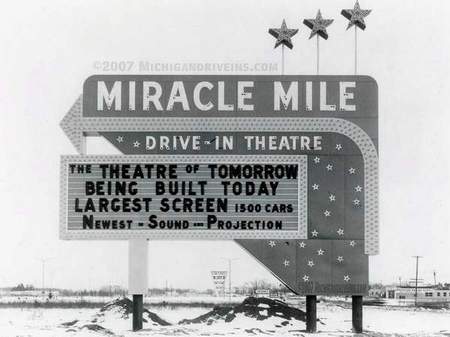 Miracle Mile Drive-In Theatre - 1960 MIRACLE MILE PHOTO COPYRIGHT MICHIGANDRIVEINSCOM